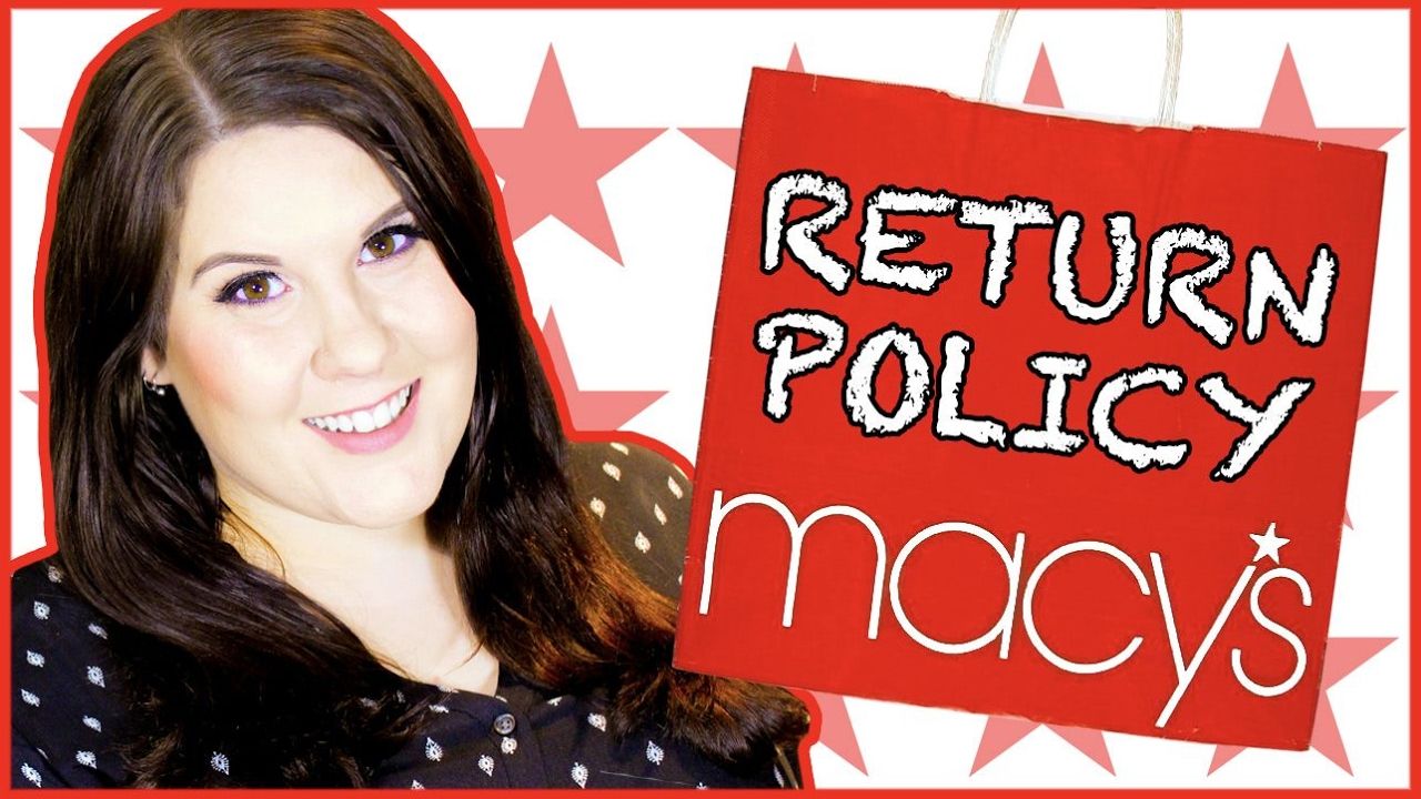 Macy's Return Policy